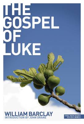 New Daily Study Bible - The Gospel of Luke