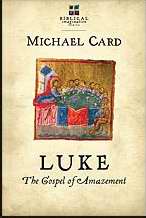 Luke: The Gospel Of Amazement