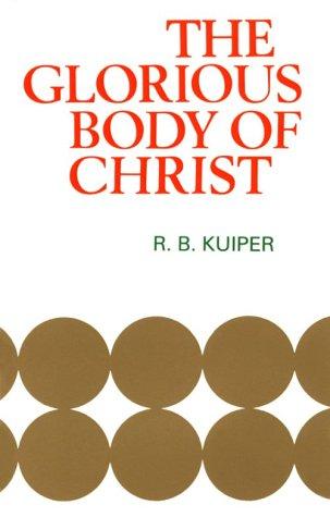 Glorious Body of Christ