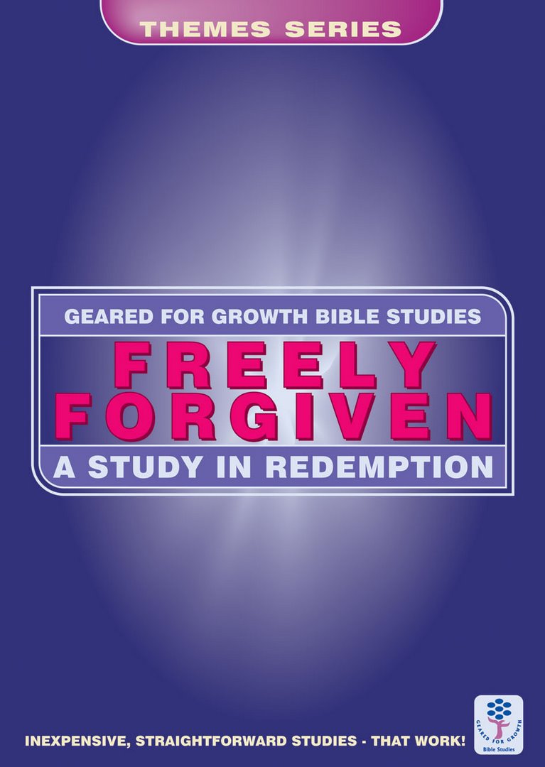 Geared for Growth: Freely Forgiven