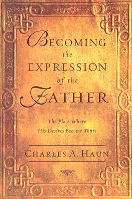 Becoming The Expression Of The Father