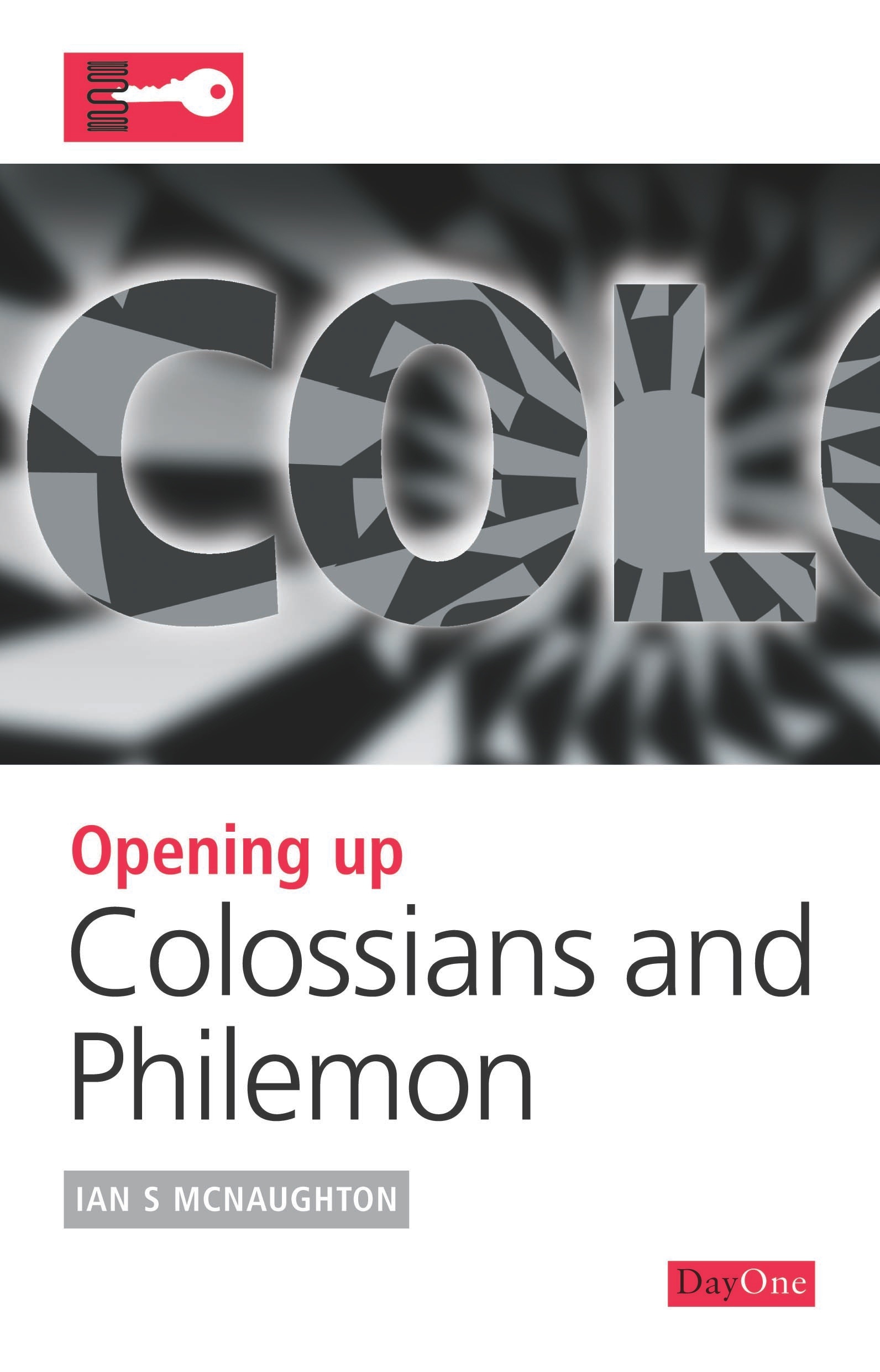 Opening Up Colossians & Philemon