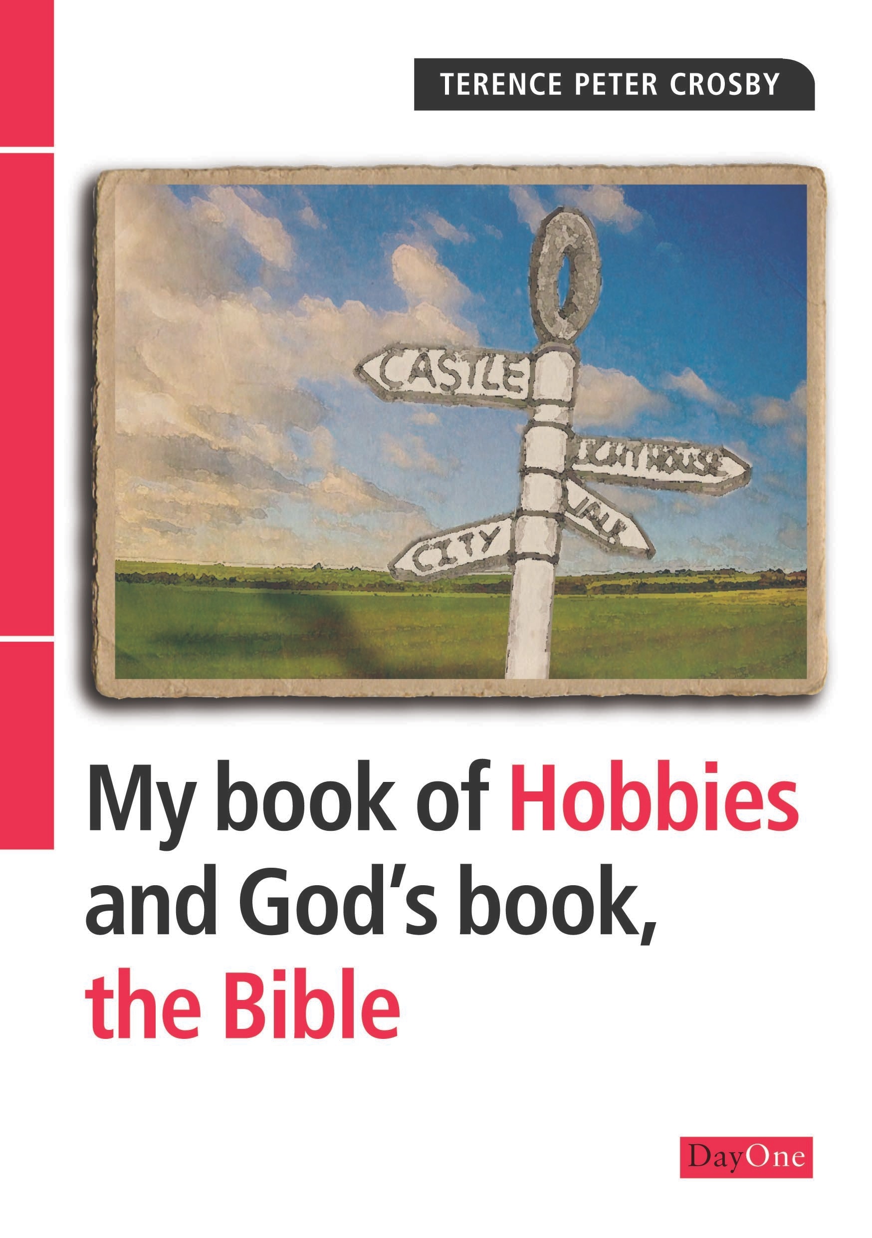 My Book Of Hobbies And God's Book, The Bible