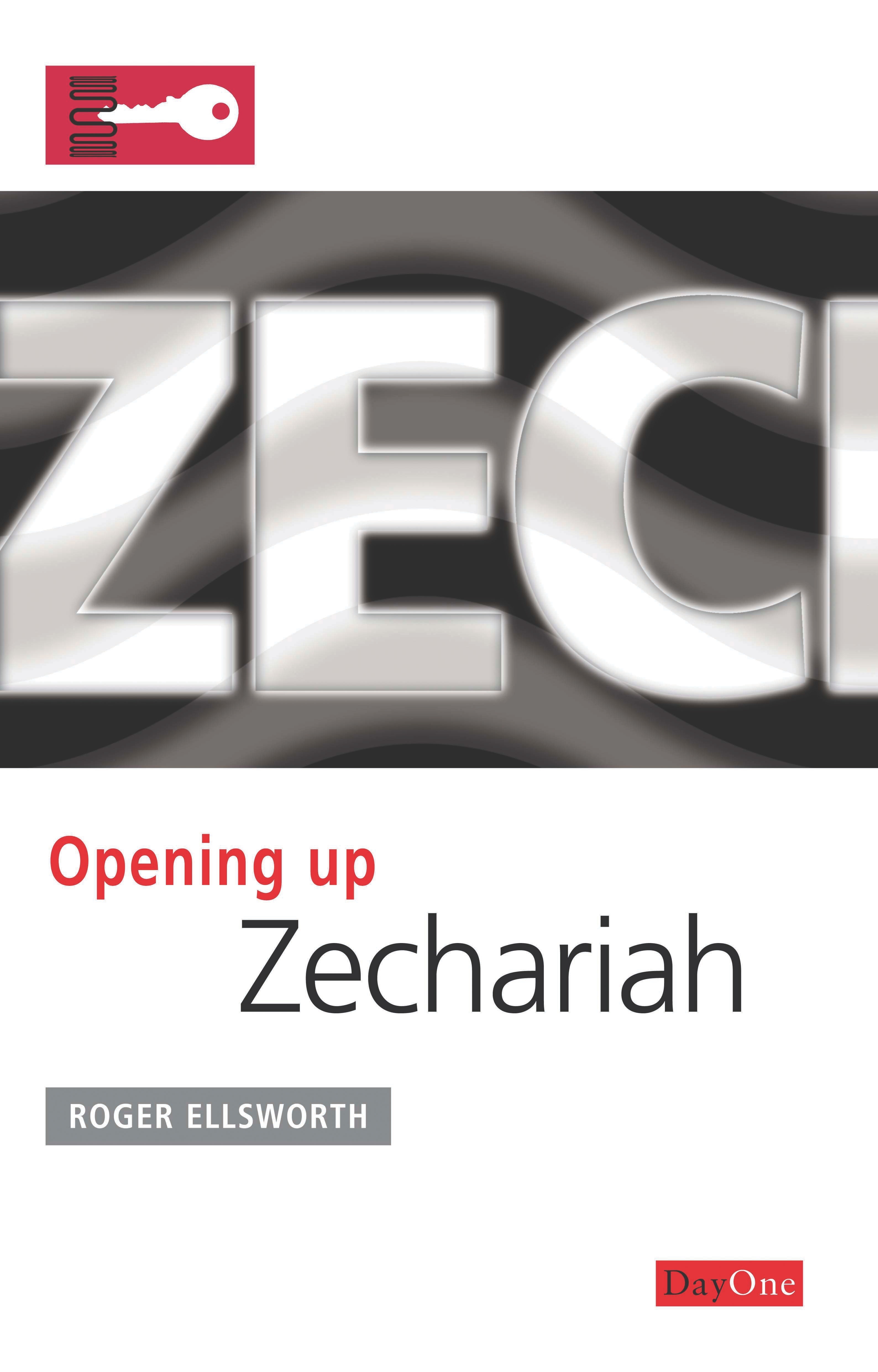 Opening Up Zechariah