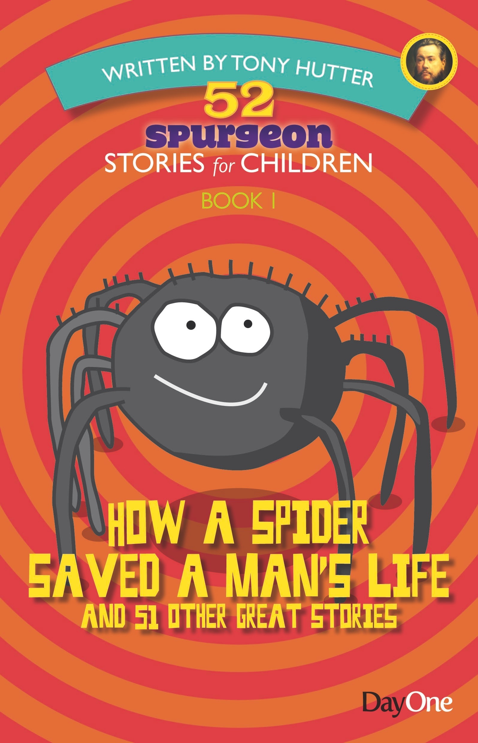 Book 1: How A Spider Saved A Man's Life