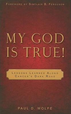 My God Is True!