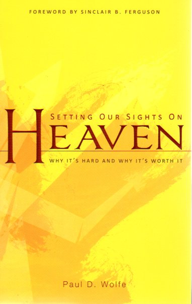 Setting Our Sights On Heaven