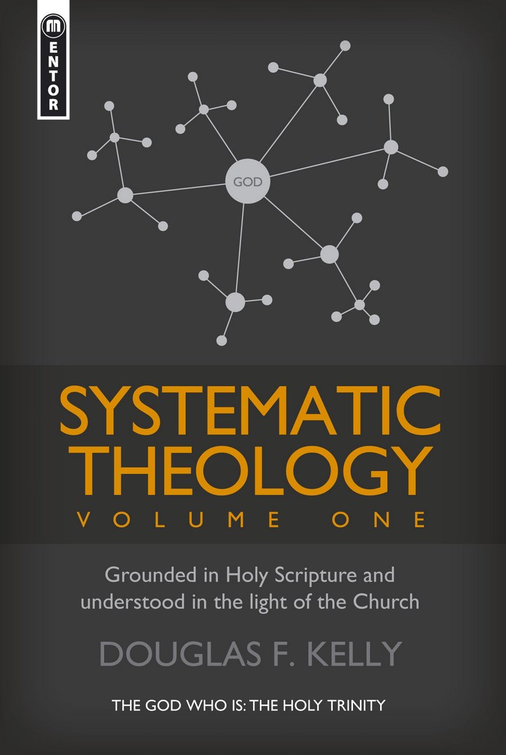 Systematic Theology (Volume 1)