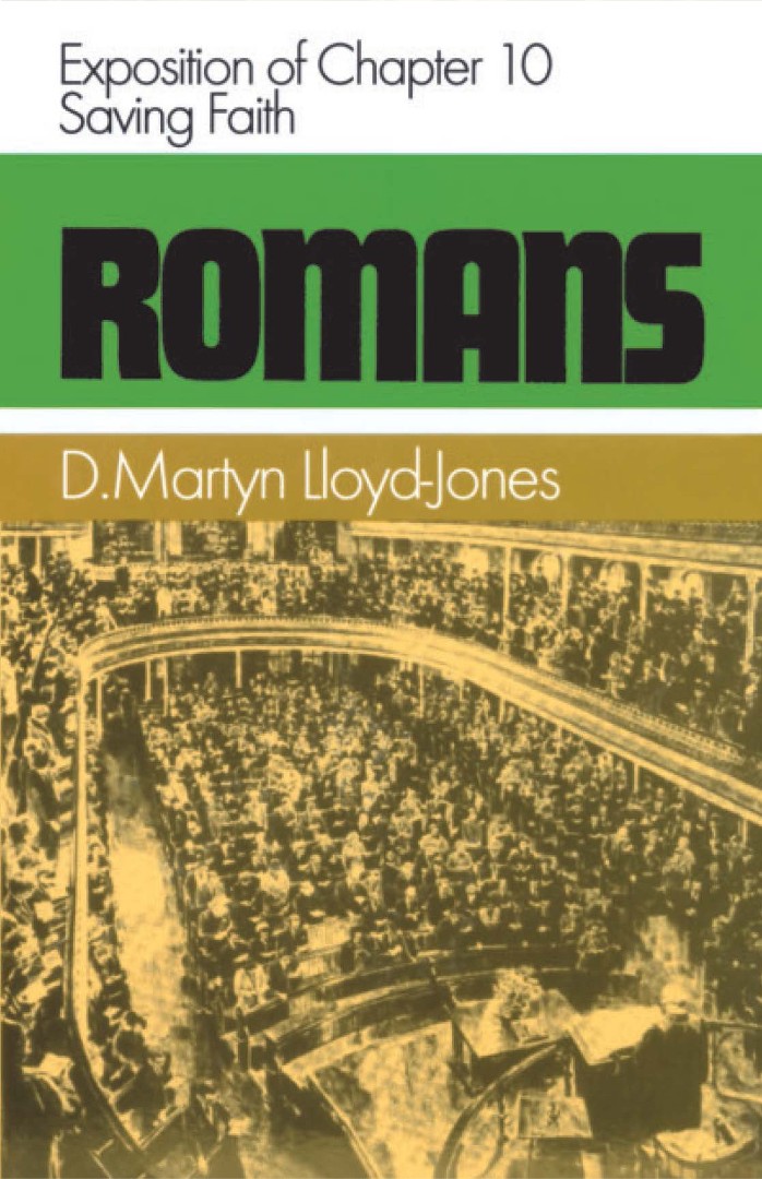 Romans Vol 10: Saving Faith