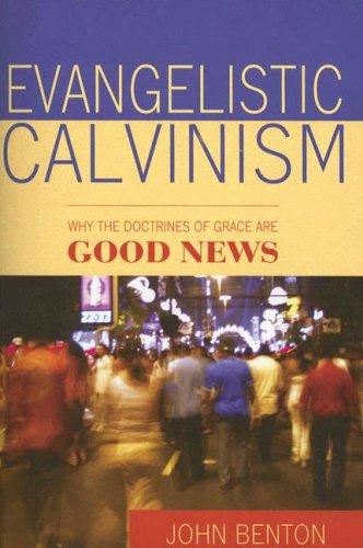 Evangelistic Calvinism