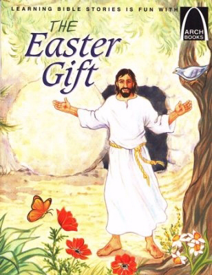 Easter Gift, The (Arch Books)