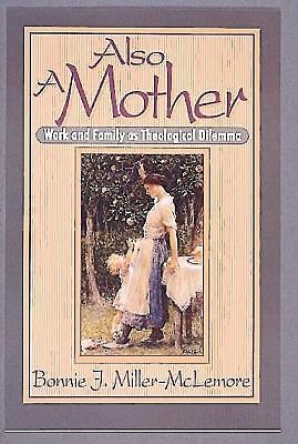 Also A Mother