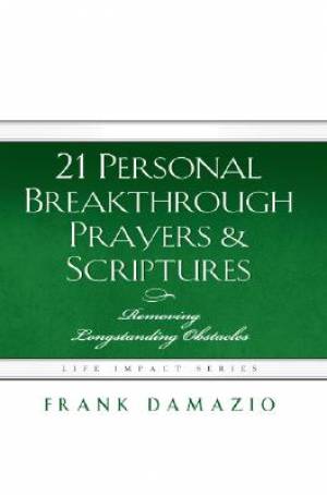 21 Personal Breakthrough Prayers & Scriptures