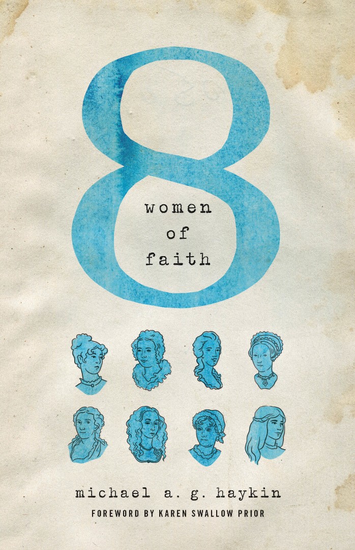 Eight Women Of Faith