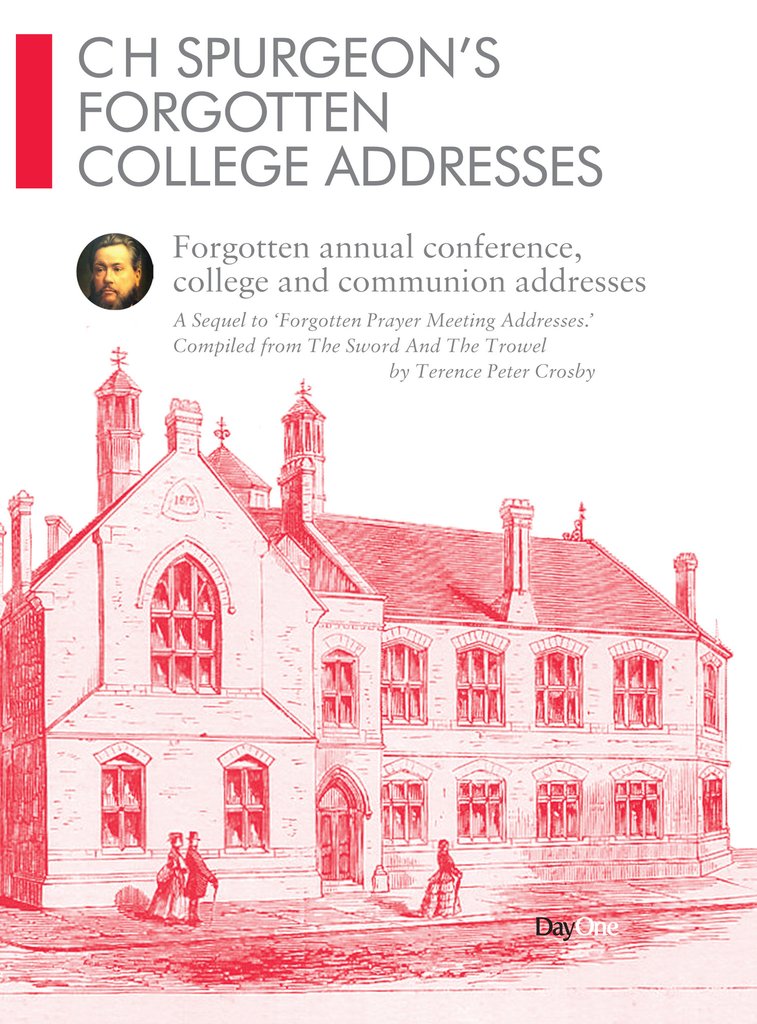 CH Spurgeon's Forgotten College Addresses