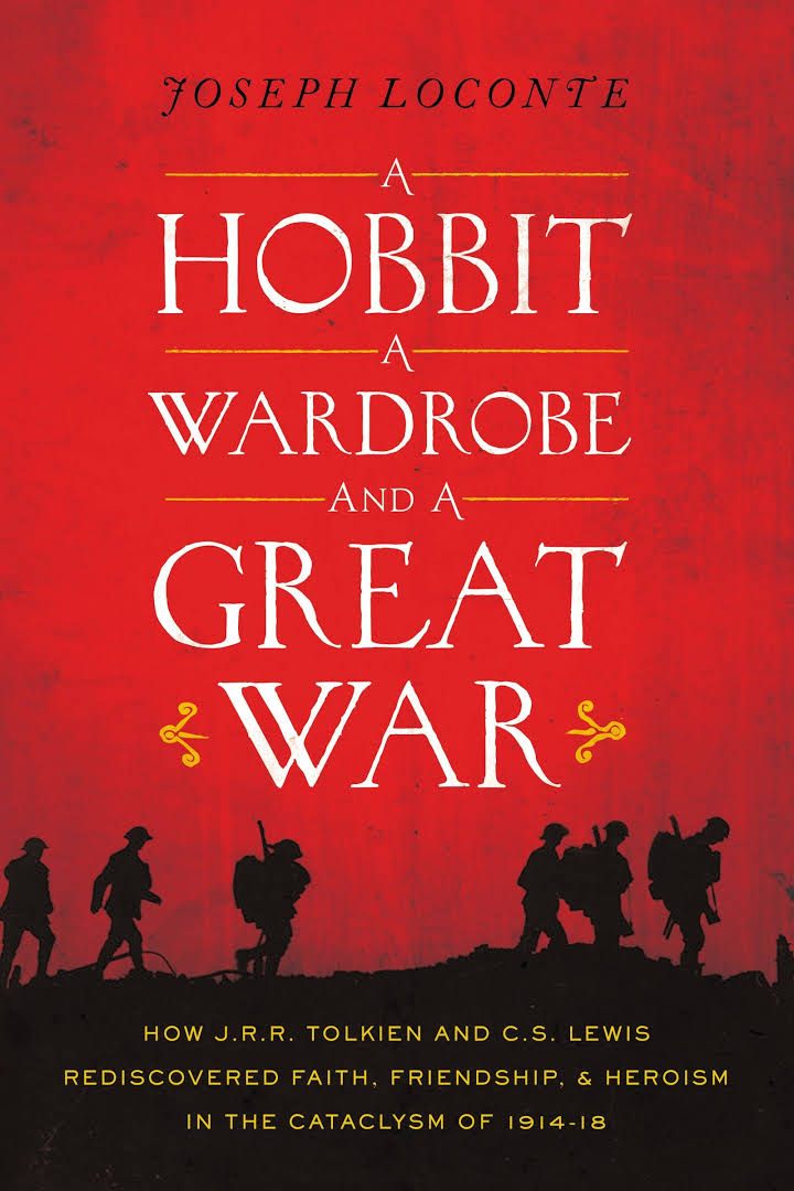 Hobbit, A Wardrobe, And A Great War, A