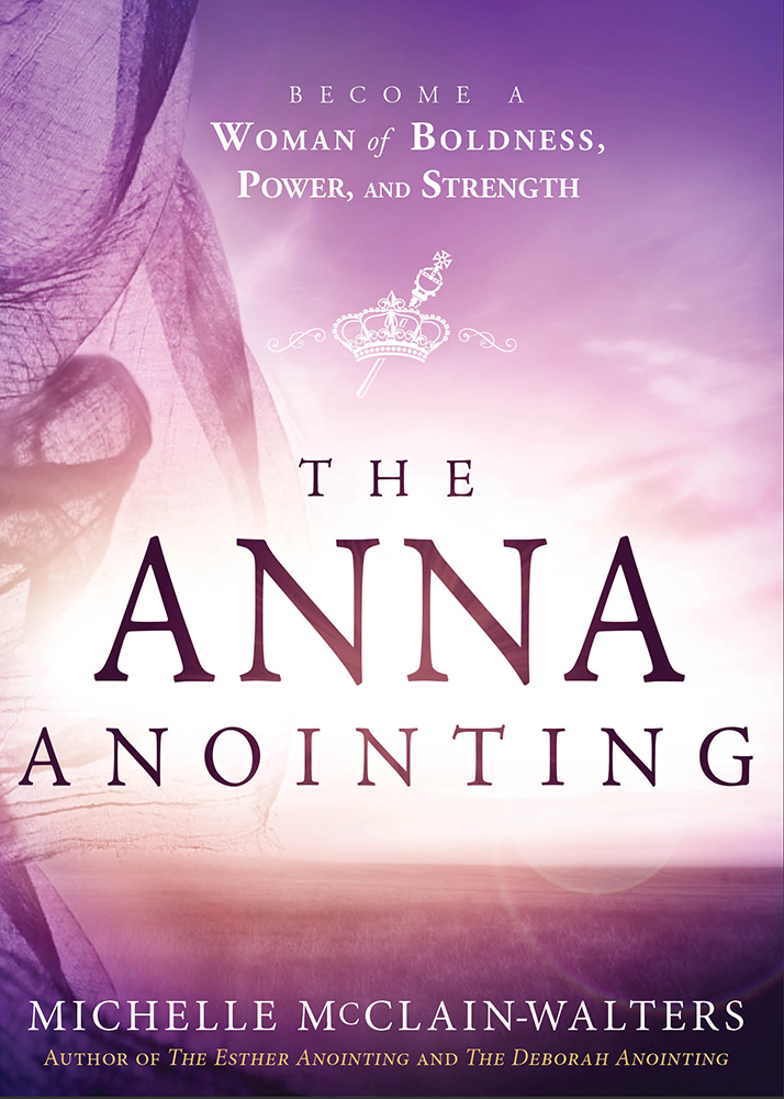 The Anna Anointing