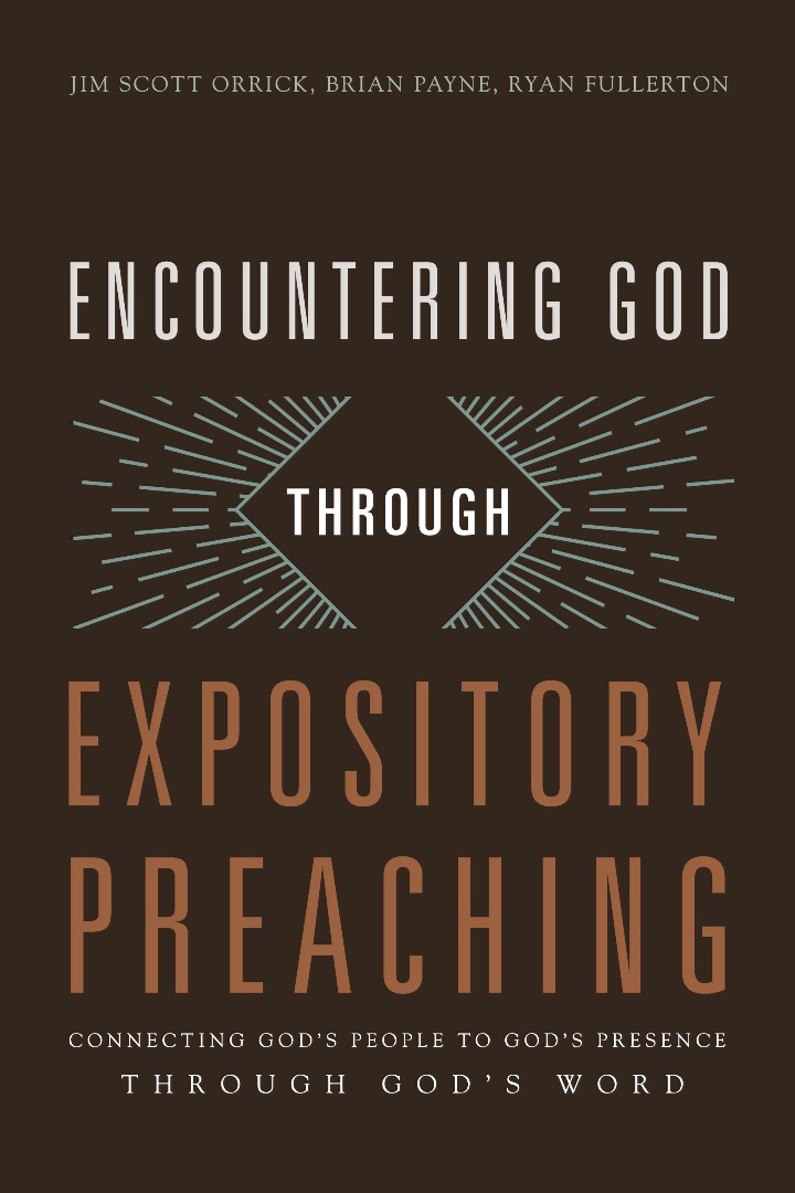 Encountering God Through Expository Preaching