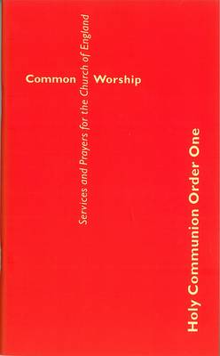 Common Worship: Holy Communion Order One (Large Format)