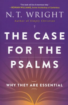 The Case For The Psalms