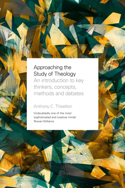 Approaching The Study Of Theology