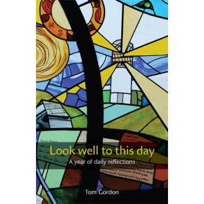 Look Well To This Day