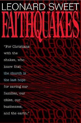 Faithquakes