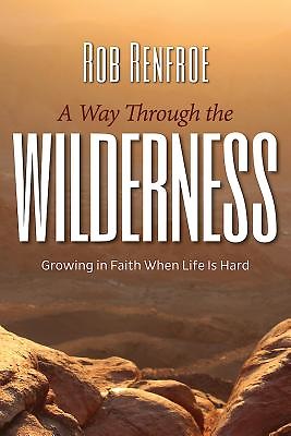 Way Through the Wilderness, A