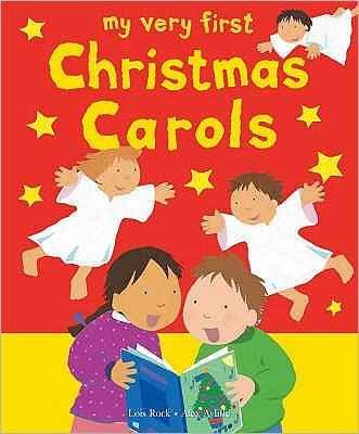 My Very First Christmas Carols