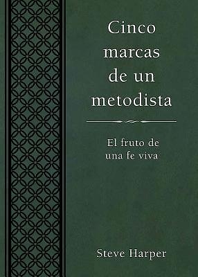Cinco marcas de un metodista