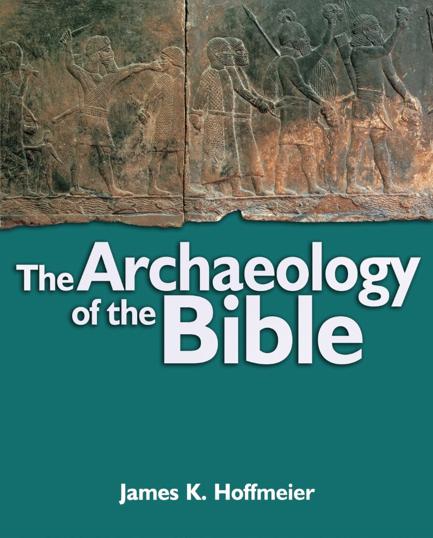 The Archaeology Of The Bible