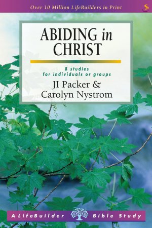 LifeBuilder: Abiding In Christ