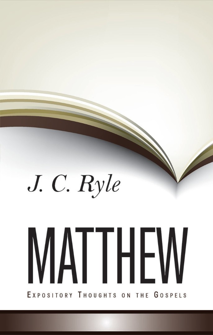Expository Thoughts On The Gospel - Matthew