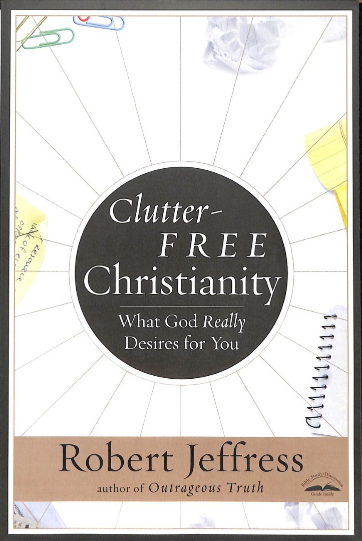 Clutter-Free Christianity