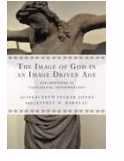Image of God in an Image Driven Age