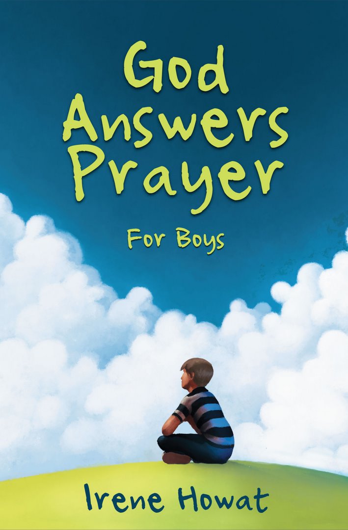 God Answers Prayer For Boys