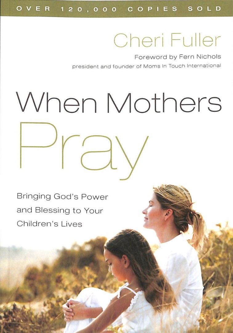 When Mothers Pray