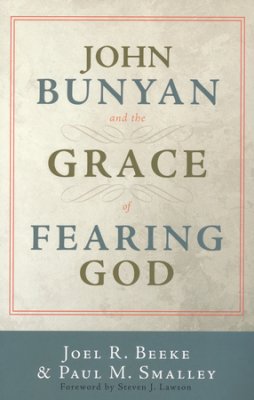 John Bunyan and the Grace of Fearing God