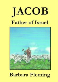 Jacob: Father of Israel