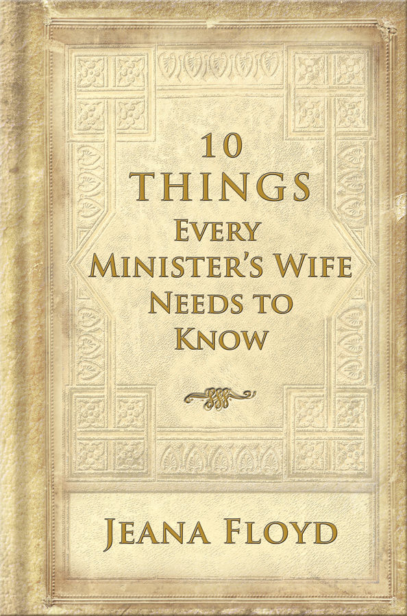 10 Things Every Ministers Wife Needs To Know