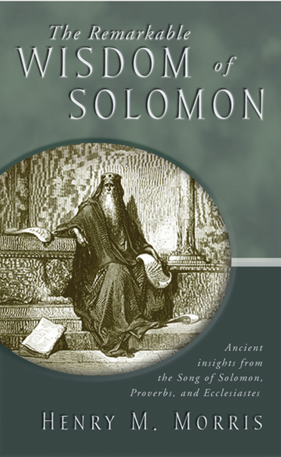 The Remarkable Wisdom Of Solomon