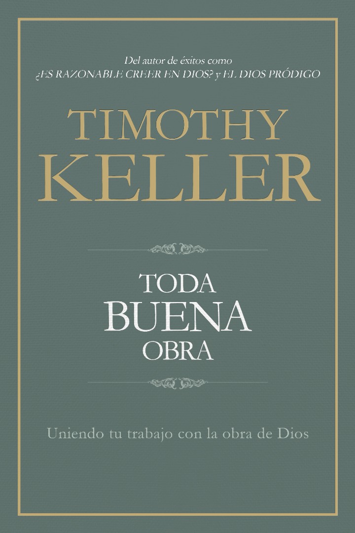 Toda buena obra (Every Good Endeavour)