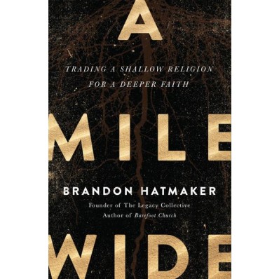 Mile Wide, A