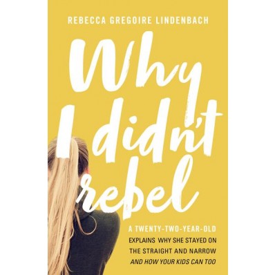 Why I Didn't Rebel