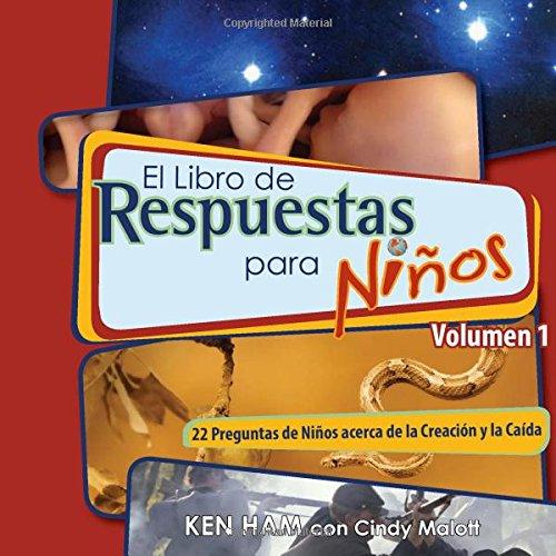 El Libro de Respuestas para Niños: Volumen 1