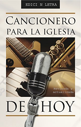 Cancionero Para La Iglesia De Hoy