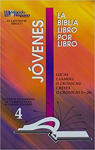 La Biblia Libro Por Libro: Alumnos-Jovenes Libro 4