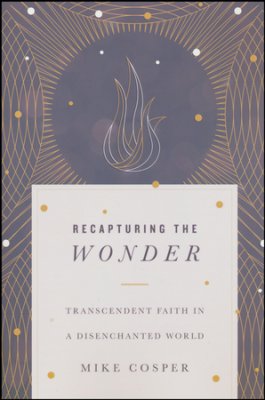 Recapturing The Wonder