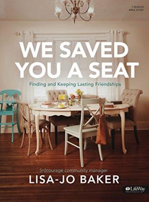 We Saved You a Seat - Bible Study Book