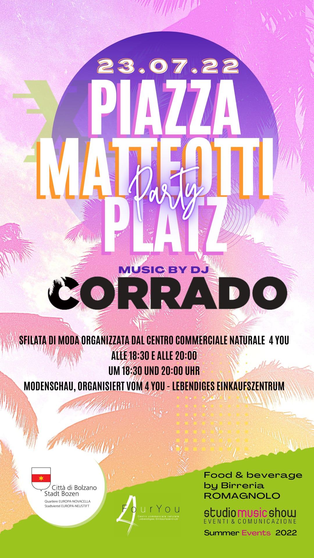 Piazza Matteotti Platz Party / Comunicati stampa / News ...